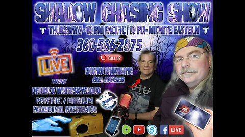 SHADOW CHASING SHOW - 25-4-2024 guest GHOSTBOX COMMUNICATOR Bill Hauser
