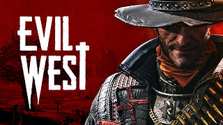 Evil West Game Overview Trailer