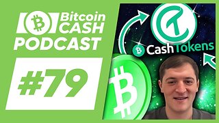 The Bitcoin Cash Podcast #79 CashTokens Creation feat. Jason Dreyzehner