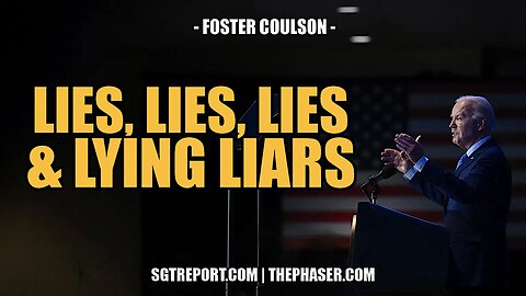 LIES, LIES, LIES & LYING LIARS -- FOSTER COULSON