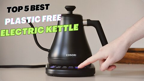 Top 5 Best Plastic Free Electric Kettle review in 2024