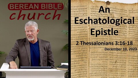 An Eschatological Epistle (2 Thessalonians 3:16-18)