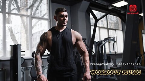 Workout Music - Energetic and Motivated Gym Music