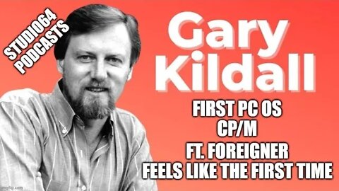 Gary Kildall | CP/M OS | First PC Operating System | #studio64podcasts | #socialtechpioneers