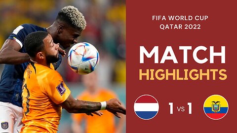 Match Highlights - Netherlands 1 vs 1 Ecuador - FIFA World Cup Qatar 2022 | Famous Football