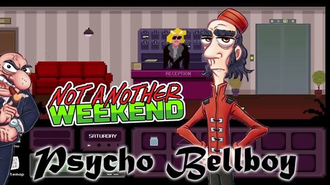 Not Another Weekend - Psycho Bellboy