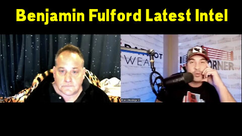 Benjamin Fulford Latest Intel > Great Interview