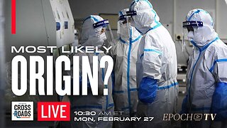 EPOCH TV | US Says Lab Leak the Most Likely COVID-19 Origin