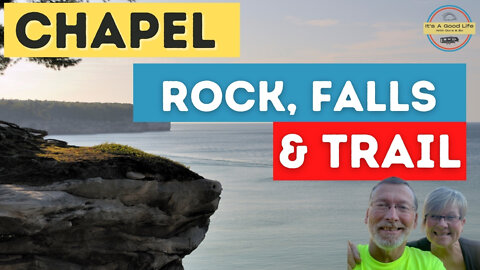 Chapel Rock, Falls and Trail