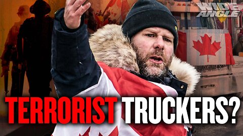 Trudeau to Use ‘Terrorist Financing Act’ to Target Trucker Protests; Will or Won't Putin Invade?