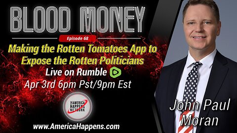 The Rotten Tomatoes App to Expose Rotten Politicians w/ John Paul Moran