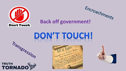 Don't Touch - Powers Excluded from Government