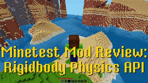 Minetest Mod Review: Rigidbody Physics API