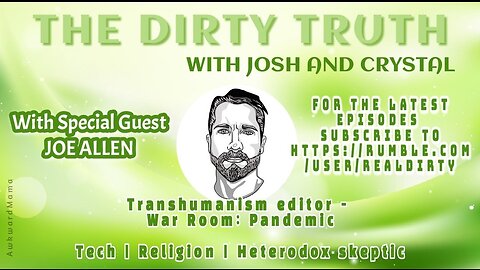 The Dirty Truth #13 with Joe Allen