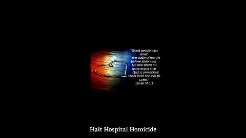 Halt Hospital Homicide