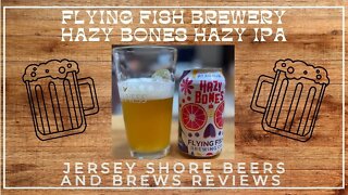 Beer Review of Flying Fish's Hazy Bones Hazy IPA