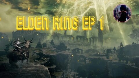Let's Play - Elden Ring Episode 1