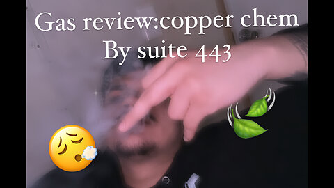 Gas Review: Copper Chem By Suite 443
