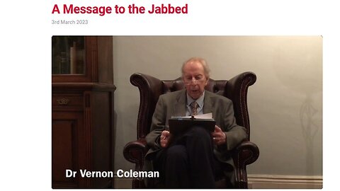 Dr Vernon Coleman MB ChB DSc: A Message to the Jabbed