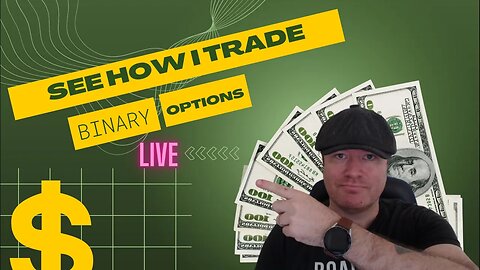 🤑See How i Trade Binary Options Live