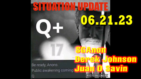 Situation Update 06/21/23 ~ Trump Return - Q+ White Hats Intel ~ Derek Johnson > SGAnon