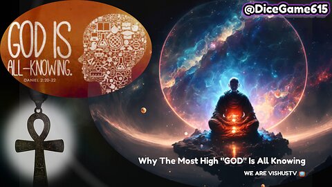 Why The Most High "GOD" Is All Knowing... #VishusTv 📺