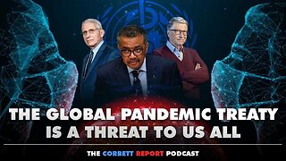The Global Pandemic Treaty Is A Threat To Us All