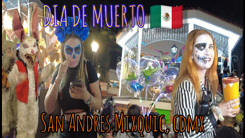 DAY OF DEAD 👻 Festival San Andres Mixquic - MEXICO CITY