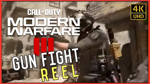 Call of Duty MWIII - Gun Fight Reel (4K)