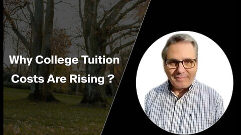 Why College Tuition Costs Are Rising ? | College Tuition Costs