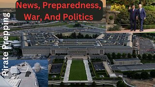 News, Preparedness, War, And Politics