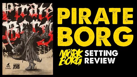 Pirate Borg: Old-School RPG Review