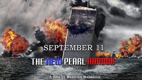 September 11 - The New Pearl Harbor [2013 - Massimo Mazzucco]