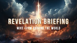 Mike From COT Revelation Briefing - Chapter 17 Oct 4th 2023