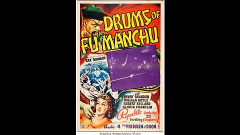 THE DRUMS OF FU MANCHU (1940) a 15-chapter serial compilation