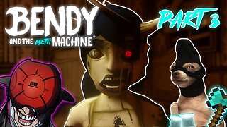 Bendy and The Ink Machine Part 3: Running errands for demon goth mommy