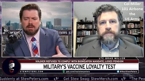 Peters w/Lt Col Brad Miller: U.S. Military BROKEN, Immigration INVASION At Border, Canada To Reinstate Vaxx MANDATE