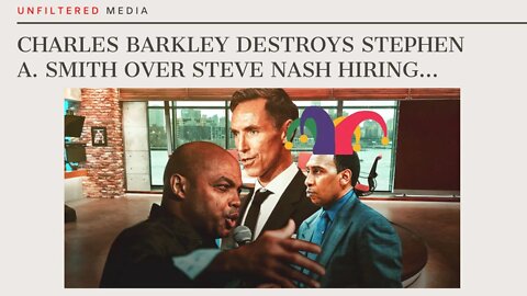 Charles Barkley DESTROYS Stephen A. Smith over citing WHITE PRIVILEGE on Steve Nash Hiring