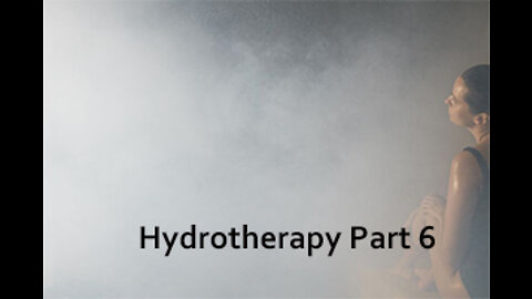 PFTTOT Part 211 Hydrotherapy Part 6 Benefits