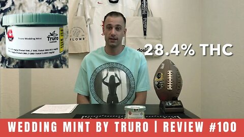 WEDDING MINT by Truro Cannabis | Review #100