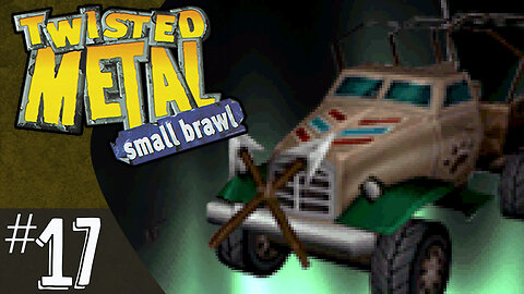 Twisted Metal: Small Brawl (part 17) | Trapper