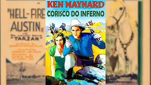 CORISCO DO INFERNO (1932) Ken Maynard, Ivy Merton e Nat Pendleton | Ocidental | P&B