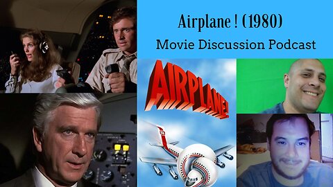 Airplane ! (1980) Movie Discussion Podcast