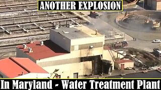ANOTHER EXPLOSION in Maryland - Water Treatment Plant