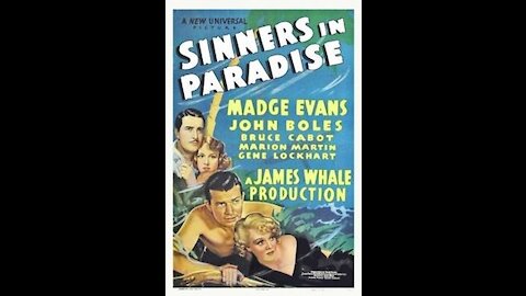 Sinners in Paradise (1938) | Directed by James Whale - Full Movie