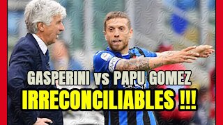 PAPU GOMEZ y GASPERINI NO SE SOPORTAN! La ATALANTA contra las CUERDAS!