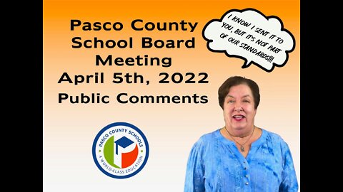 Pasco County School Board Public Comments 040522