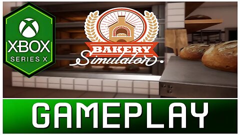 Bakery Simulator | Xbox Series X Gameplay