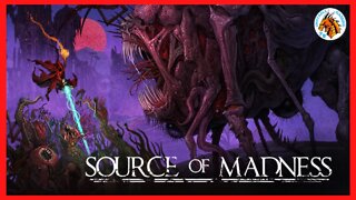 Source Of Madness - Crazy Gameplay