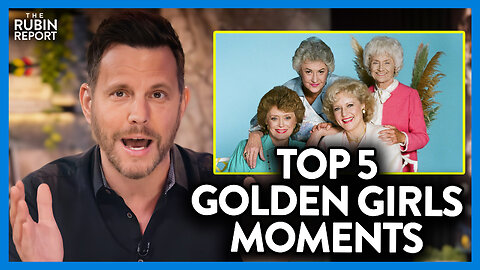 Dave Rubin Reacts to 'The Golden Girls' Funniest Moments